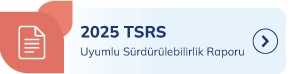 2025 TSRS Uyumlu Sürdürülebılırlık Raporu yazı ile yazılmıştır.